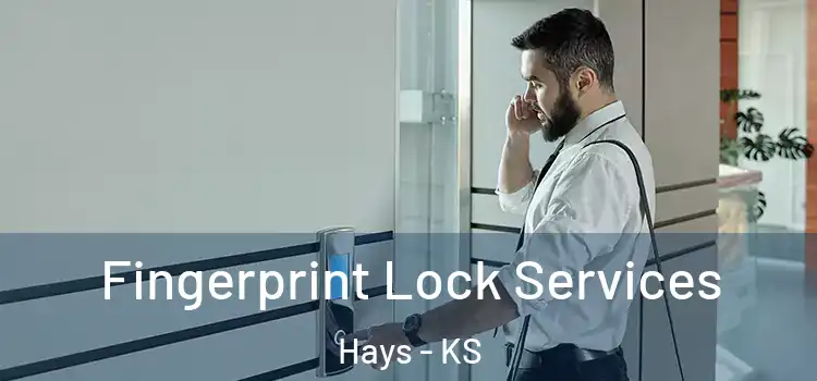 Fingerprint Lock Services Hays - KS
