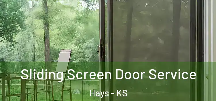 Sliding Screen Door Service Hays - KS